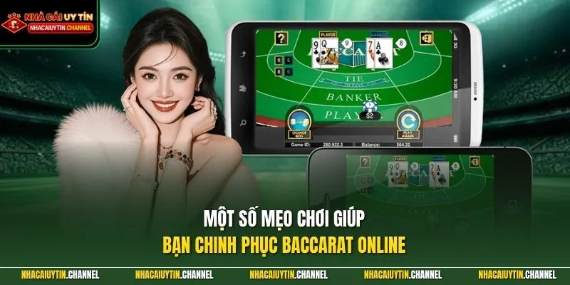 Một số mẹo chơi giúp bạn chinh phục Baccarat Online